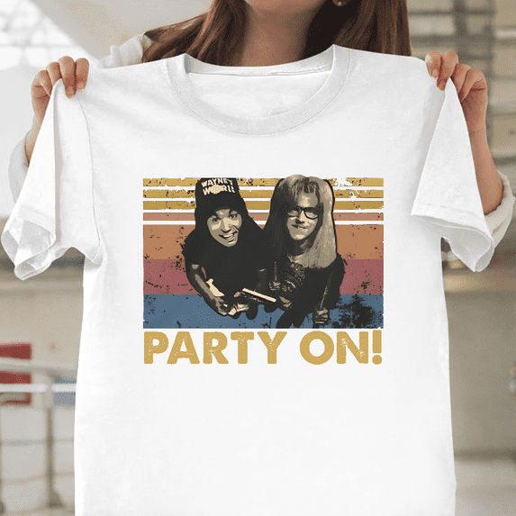 Waynes World Campbell Algar Party On Movie Quote Unisex T-Shirt, up to size 3XL.