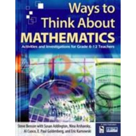 Pre-Owned Ways to Think About Mathematics: Activities and Investigations for Grade 6-12 Teachers (Paperback) 0761931058 9780761931058