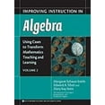 thumbnail image 1 of Pre-Owned Improving Instruction in Algebra: Using Cases to Transform Mathematics Teaching and Learning (Paperback) 0807745308 9780807745304, 1 of 1