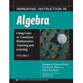 thumbnail image 1 of Pre-Owned Improving Instruction in Algebra: Using Cases to Transform Mathematics Teaching and Learning (Paperback) 0807745308 9780807745304, 1 of 1