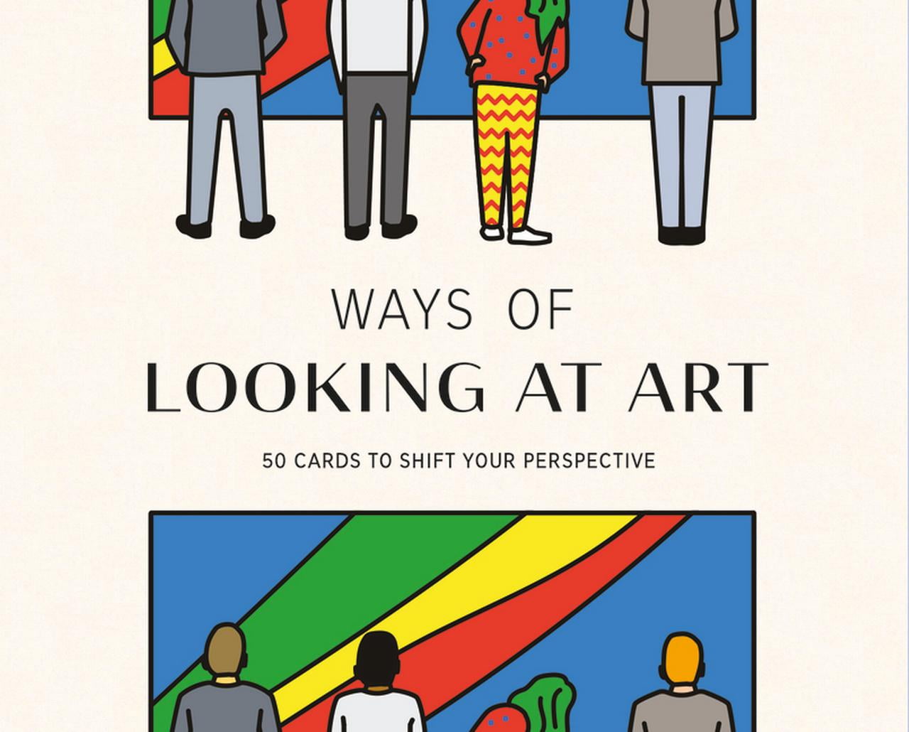 Ways of Looking at Art : 50 Cards to Shift Your Perspective (Cards ...