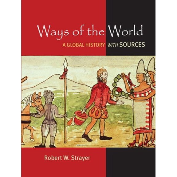 Pre-Owned Ways of the World: A Brief Global History with Sources (Hardcover) 0312644663 9780312644666