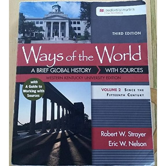 Pre-Owned Ways of the World A Brief Global History with sources Western Kentucky University Edition Vol 2 Since the 15th Century Paperback