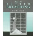 thumbnail image 1 of Pre-Owned Ways to Better Breathing (Paperback) 0892813970 9780892813971, 1 of 1