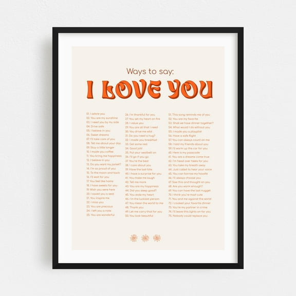 Ways to say I love You Orange - Typography Inspirational Quote Motivational Retro Nostalgia Black Framed Wall Art Print 11 x 14 inches