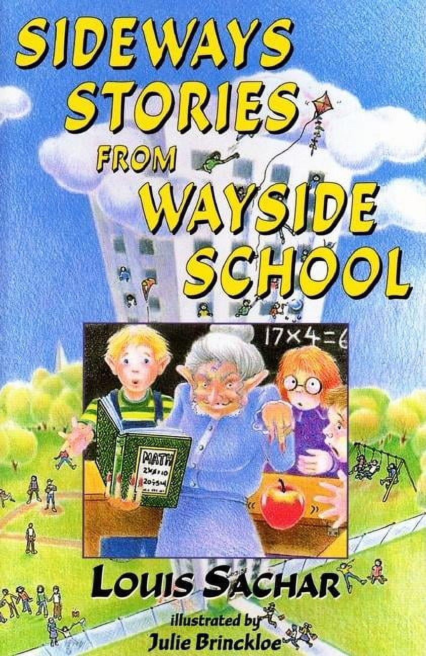 The Wayside School 4-Book Box Set: Sideways Stories from Wayside School, Wayside  School Is Falling Down, Wayside School Gets a Little Stranger, Wayside  School Beneath the Cloud of Doom by Louis Sachar