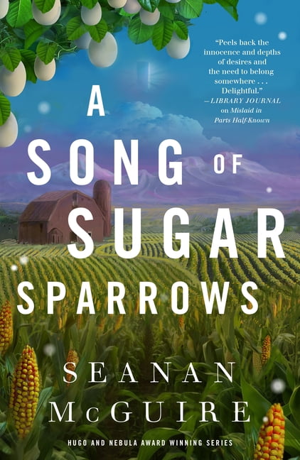 Wayward Children A Song of Sugar Sparrows, Book 12, (Hardcover)