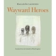 thumbnail image 1 of Pre-Owned Wayward Heroes (Paperback) 091467109X 9780914671091, 1 of 1