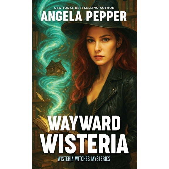 Wisteria Witches Mysteries Wayward Wisteria, Book 14, (Paperback)