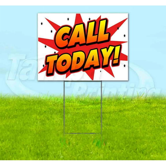 Wbg Call Today (18" x 24") Yard Sign, Includes Metal Step Stake