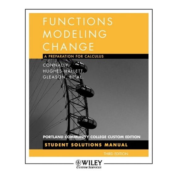 Pre-Owned Functions Modeling Change a Preperation for Calculus Third Edition (Paperback) 0470897767 9780470897768