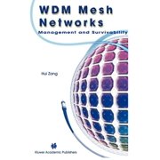 Wdm Mesh Networks Management and Survivability, Hardcover