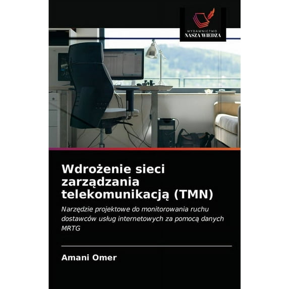 Wdrożenie sieci zarządzania telekomunikacją (TMN) (Paperback)