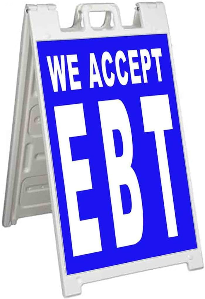We Accept EBT (24" X 36") Standard AFrame Signicade, Includes Decal