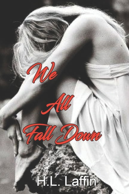 We All Fall Down (Paperback)