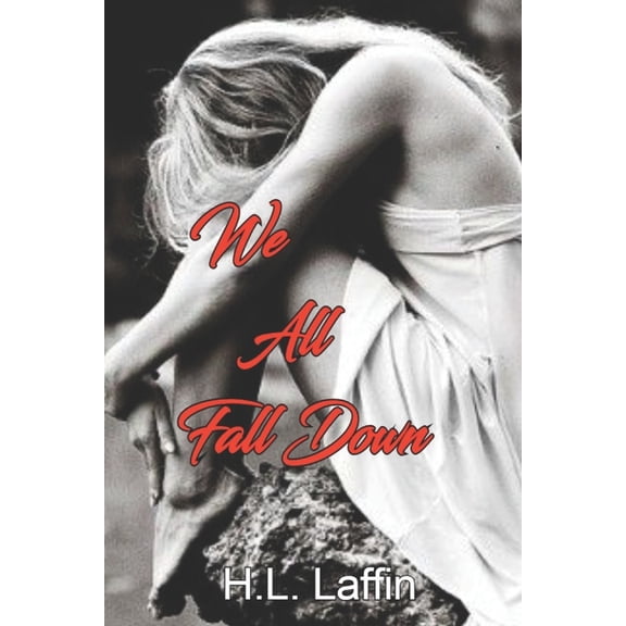 We All Fall Down (Paperback)