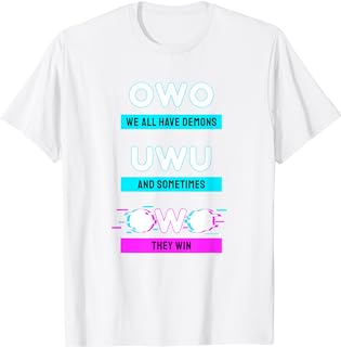 We All Have Demons OwO UwU Vaporwave Aesthetic Anime T-Shirt - Walmart.com