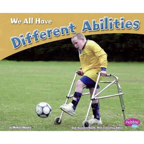 Pre-Owned We All Have Different Abilities (Paperback) 1429678887 9781429678889