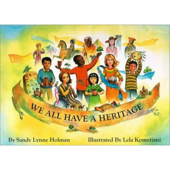 Pre-Owned We All Have a Heritage (Hardcover) 0964465523 9780964465527
