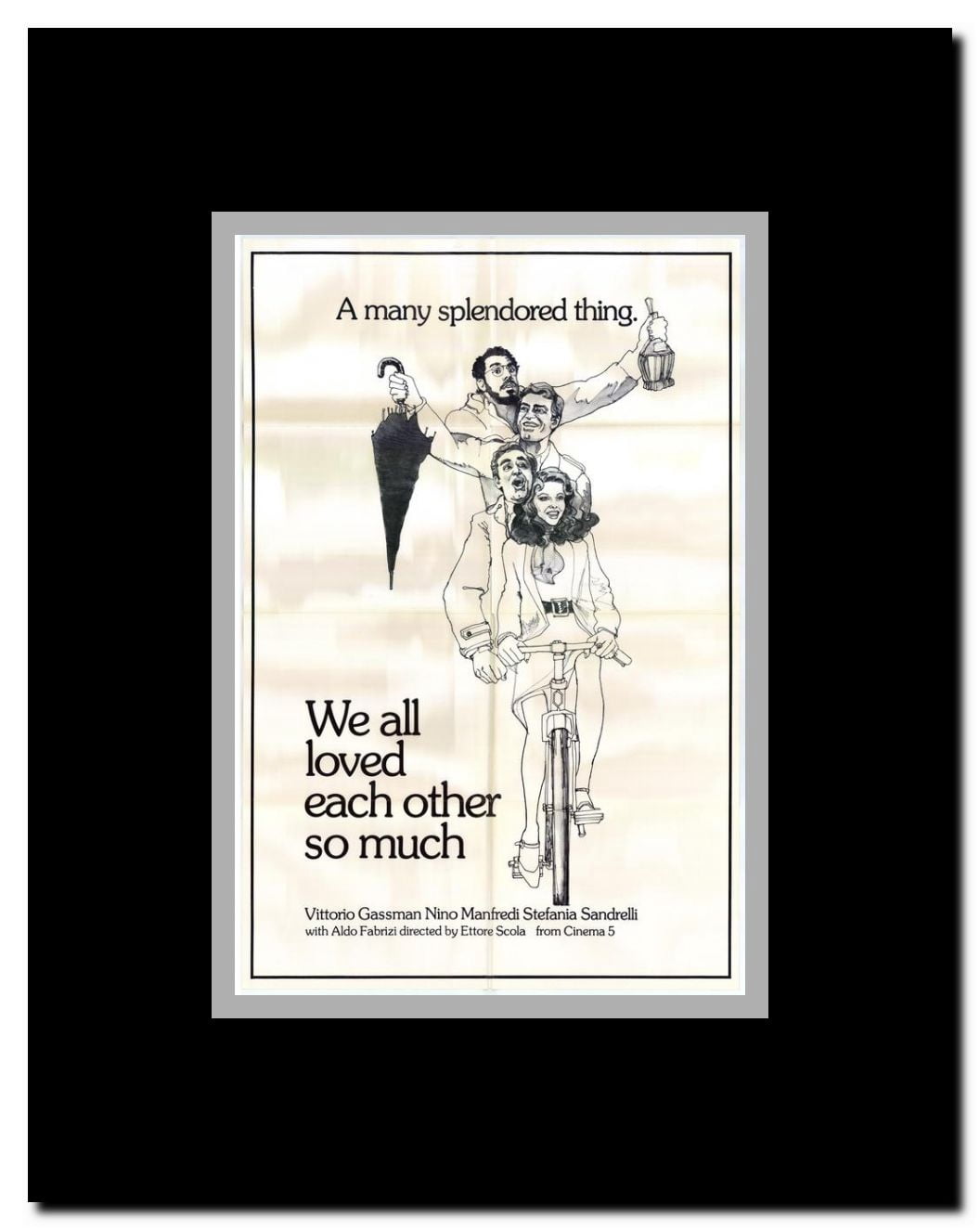 We All Loved Each Other So Much Framed Movie Poster