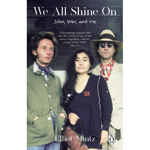 Elliot Mintz We All Shine On (Paperback)