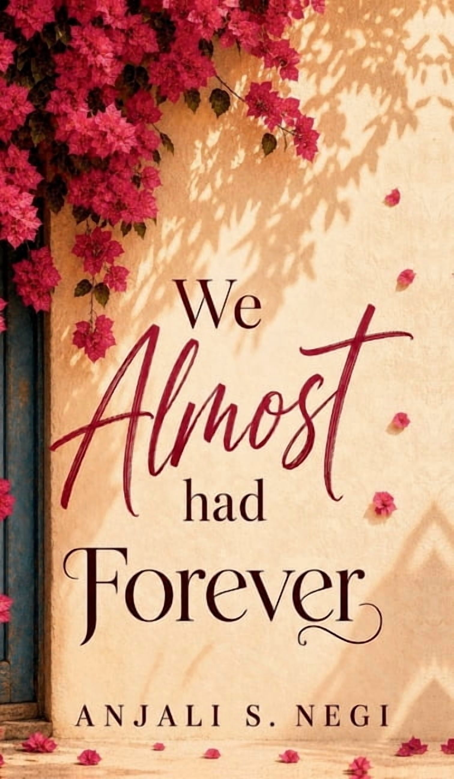 We Almost Had Forever, (Hardcover)