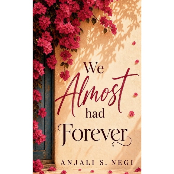 We Almost Had Forever, (Paperback)