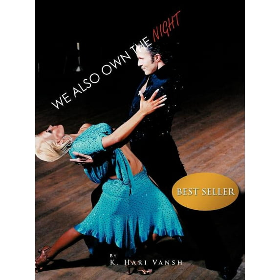 We Also Own the Night