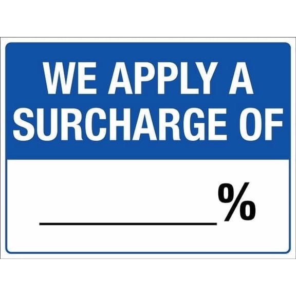 We Apply A Surcharge Of Sign Safety Restriction Alert Attention Caution Warning Notice Aluminum Metal Tin 8"X12" Sign Plate