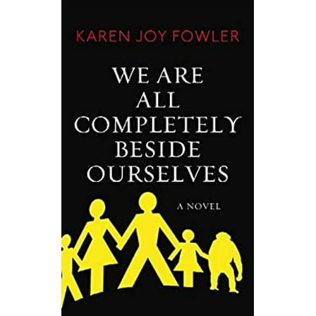 Pre-Owned We Are All Completely Beside Ourselves (Unknown) 1611738091 9781611738094