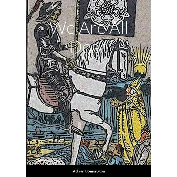 We Are All Dead (Paperback)