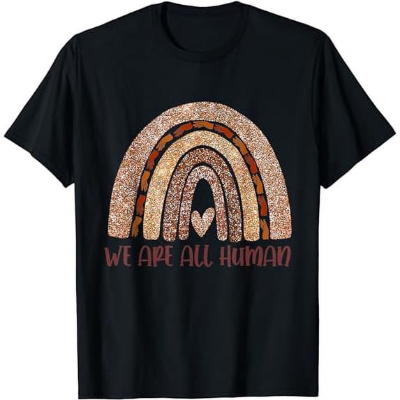 We Are All Human Melanin Black History Pride Africa Gifts T-Shirt