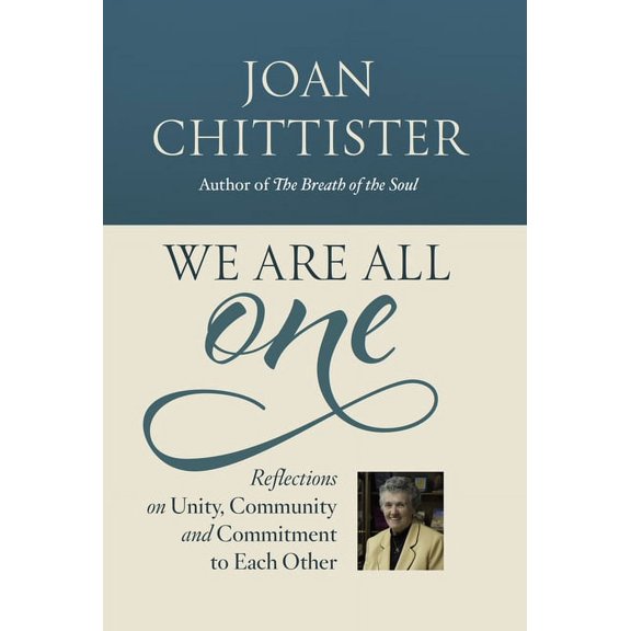 We Are All One: Unity, Community, and Commitment to Each Other (Hardcover)