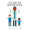 thumbnail image 1 of We Are All Patients (Paperback), 1 of 1
