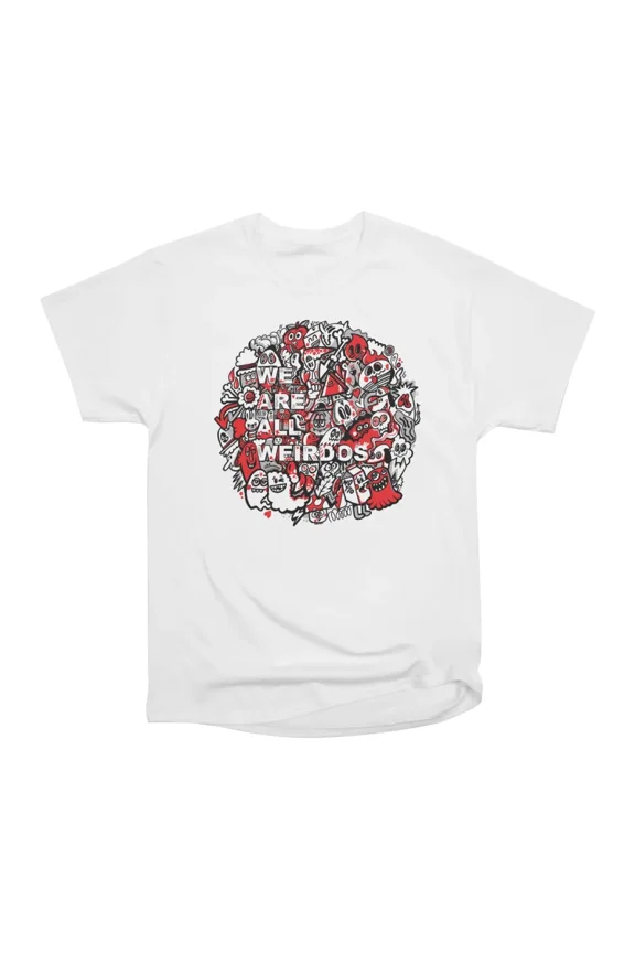 We Are All Weirdos T-Shirt Tee Gift For Him Merch For Her Apparel For Friend