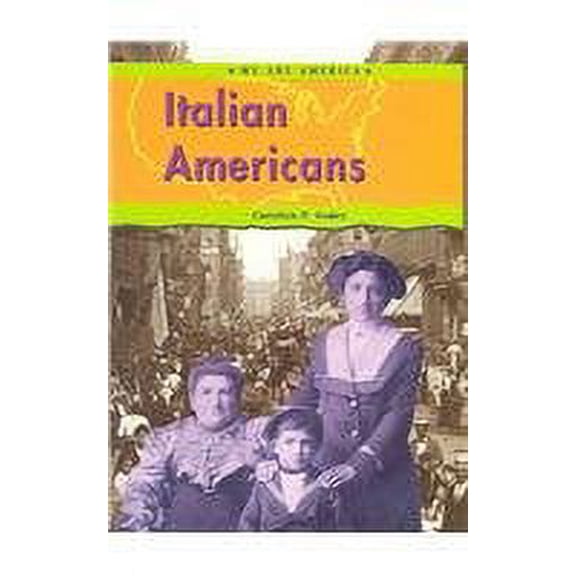 Pre-Owned Italian Americans (We Are America) (Paperback) 1403404216 9781403404213