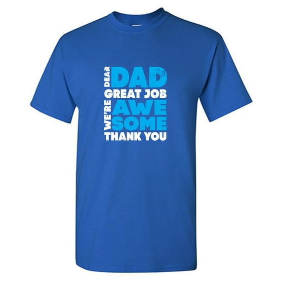 We Are Awesome Thank You Sarcastic Humor Graphic Tees Gift For Mens Novelty Funny T Shirt