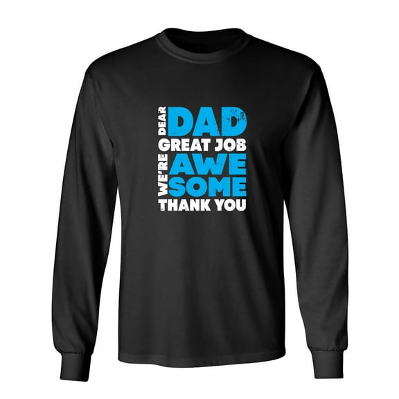 We Are Awesome Thank You Sarcastic Humor Novelty Men's Long Sleeve Shirts