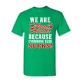 thumbnail image 1 of We Are Bestfriend Because Everyone Else Sucks Funny DT Adult T-Shirt Tee, 1 of 2