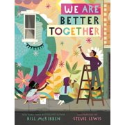 We Are Better Together, Hardcover