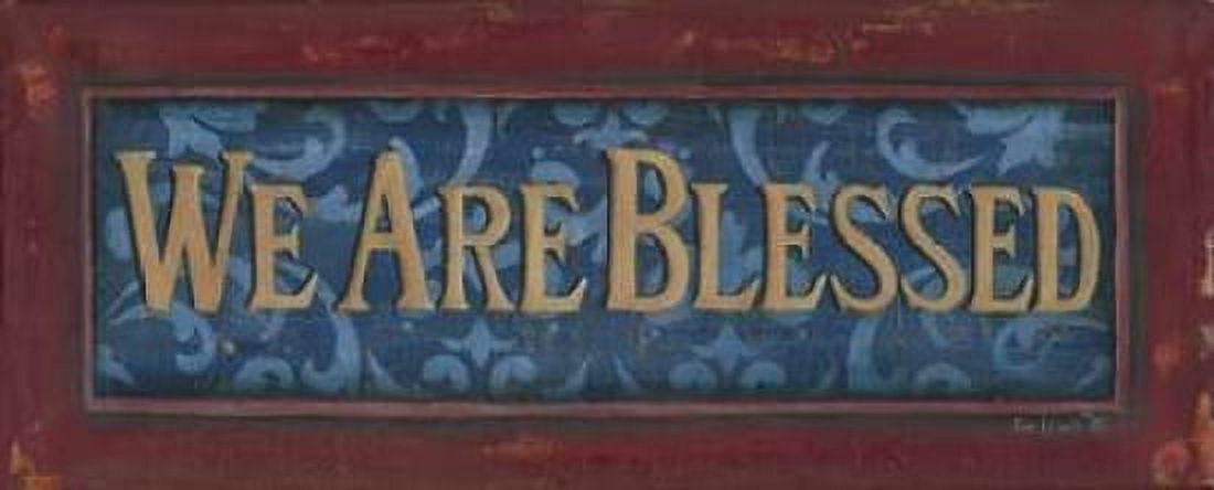 We Are Blessed Canvas Art - Kim Lewis (10 x 20)