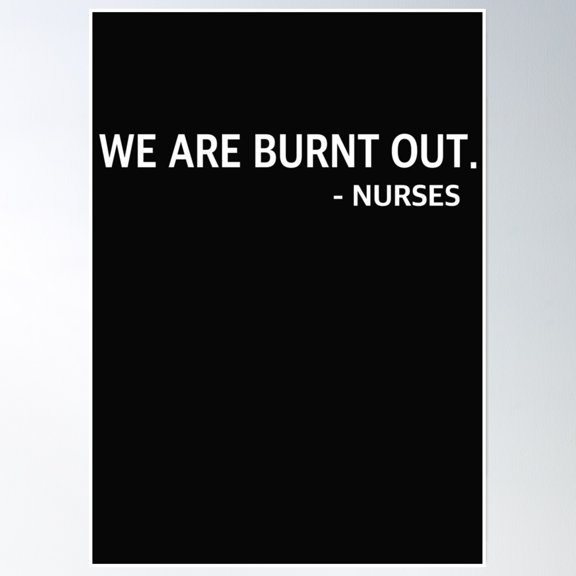 We Are Burnt Out Poster Wall Art, Modern Wall Decor, 8x12 UNFRAMED