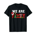 thumbnail image 1 of We Are Family Christmas Pajamas Funny Matching Xmas 2023 T-Shirt, 1 of 5