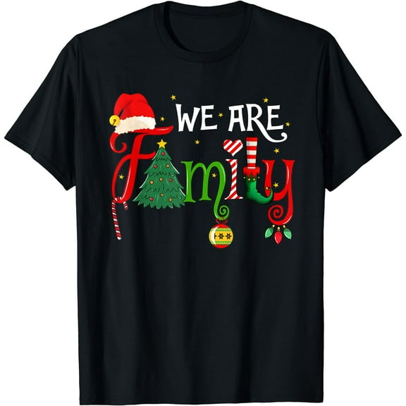 We Are Family Christmas Tree Santa Hat Xmas Elf Candy Cane T-Shirt Black Small