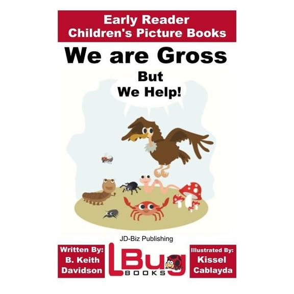 We are Gross, But We Help! - Early Reader - Children's Picture Books, (Paperback)