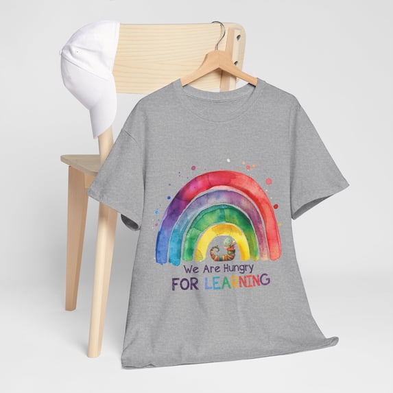 We Are Hungry For Learning Shirt, Back To School Gift Shirt ID-0624-HAU4