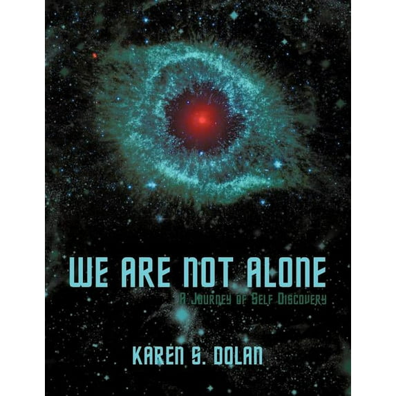 We Are Not Alone : A Journey of Self Discovery