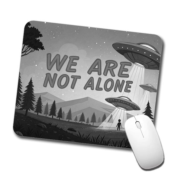 We Are Not Alone Funny Retro UFO Black And White Mouse Pad Low Profile Gaming Mat