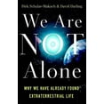 thumbnail image 1 of Pre-Owned We Are Not Alone: Why We Have Already Found Extraterrestrial Life (Paperback) 185168719X 9781851687190, 1 of 2
