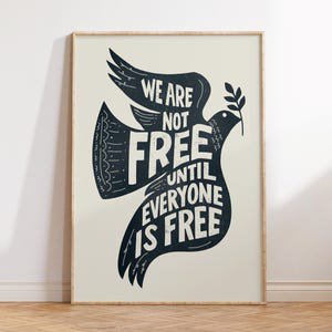 We Are Not Free Activist Feminist Poster, 16x24 UNFRAMED